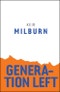 Generation Left. Edition No. 1. Radical Futures - Product Thumbnail Image