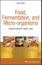 Food, Fermentation, and Micro-organisms. Edition No. 2 - Product Thumbnail Image