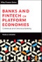 Banks and Fintech on Platform Economies. Contextual and Conscious Banking. Edition No. 1. The Wiley Finance Series - Product Thumbnail Image