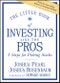 The Little Book of Investing Like the Pros. Five Steps for Picking Stocks. Edition No. 1. Little Books. Big Profits - Product Thumbnail Image
