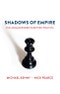 Shadows of Empire. The Anglosphere in British Politics. Edition No. 1 - Product Thumbnail Image