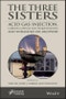 The Three Sisters. Acid Gas Injection, Carbon Capture and Sequestration, and Enhanced Oil Recovery. Edition No. 1. Advances in Natural Gas Engineering - Product Thumbnail Image