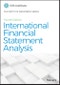 International Financial Statement Analysis. Edition No. 4. CFA Institute Investment Series - Product Image