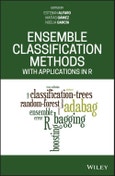 Ensemble Classification Methods with Applications in R. Edition No. 1- Product Image