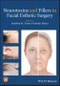 Neurotoxins and Fillers in Facial Esthetic Surgery. Edition No. 1 - Product Image