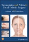 Neurotoxins and Fillers in Facial Esthetic Surgery. Edition No. 1 - Product Thumbnail Image