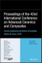 Proceedings of the 42nd International Conference on Advanced Ceramics and Composites, Volume 39, Issue 3. Edition No. 1. Ceramic Engineering and Science Proceedings - Product Image