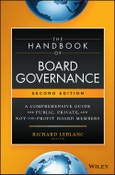 The Handbook of Board Governance. A Comprehensive Guide for Public, Private, and Not-for-Profit Board Members. Edition No. 2- Product Image