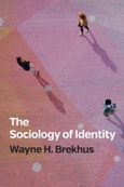 The Sociology of Identity. Authenticity, Multidimensionality, and Mobility. Edition No. 1- Product Image