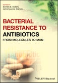 Bacterial Resistance to Antibiotics. From Molecules to Man. Edition No. 1- Product Image