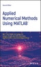 Applied Numerical Methods Using MATLAB. Edition No. 2 - Product Image