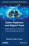 Cyber-Vigilance and Digital Trust. Cyber Security in the Era of Cloud Computing and IoT. Edition No. 1 - Product Thumbnail Image