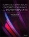 Business Sustainability, Corporate Governance, and Organizational Ethics. Edition No. 1 - Product Image