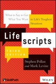 Lifescripts. What to Say to Get What You Want in Life's Toughest Situations. Edition No. 3- Product Image
