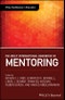 The Wiley International Handbook of Mentoring. Edition No. 1. Wiley Handbooks in Education - Product Image