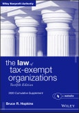 The Law of Tax-Exempt Organizations. 2020 Cumulative Supplement. Edition No. 12. Wiley Nonprofit Authority- Product Image