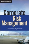 Corporate Risk Management. Theories and Applications. Edition No. 1. Wiley Finance- Product Image
