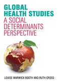 Global Health Studies. A Social Determinants Perspective. Edition No. 1- Product Image