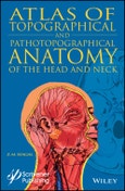 Atlas of Topographical and Pathotopographical Anatomy of the Head and Neck. Edition No. 1- Product Image