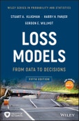 Loss Models. From Data to Decisions. Edition No. 5. Wiley Series in Probability and Statistics- Product Image