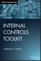 Internal Controls Toolkit. Edition No. 1. Wiley Corporate F&A - Product Thumbnail Image
