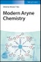 Modern Aryne Chemistry. Edition No. 1 - Product Image
