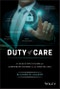 Duty of Care. An Executive's Guide for Corporate Boards in the Digital Era. Edition No. 1 - Product Thumbnail Image