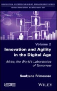 Innovation and Agility in the Digital Age. Africa, the World's Laboratories of Tomorrow. Edition No. 1- Product Image