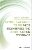 A Practical Guide to the NEC4 Engineering and Construction Contract. Edition No. 1- Product Image