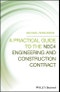 A Practical Guide to the NEC4 Engineering and Construction Contract. Edition No. 1 - Product Thumbnail Image