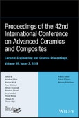 Proceedings of the 42nd International Conference on Advanced Ceramics and Composites, Volume 39, Issue 2. Edition No. 1. Ceramic Engineering and Science Proceedings- Product Image