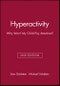 Hyperactivity. Why Won't My Child Pay Attention?. Edition No. 2 - Product Thumbnail Image