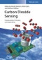 Carbon Dioxide Sensing. Fundamentals, Principles, and Applications. Edition No. 1 - Product Thumbnail Image