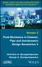 Fluid Mechanics in Channel, Pipe and Aerodynamic Design Geometries 2. Edition No. 1 - Product Image