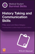 Medical Student Survival Skills. History Taking and Communication Skills. Edition No. 1- Product Image