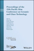 Proceedings of the 12th Pacific Rim Conference on Ceramic and Glass Technology. Edition No. 1. Ceramic Transactions Series- Product Image