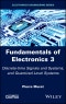 Fundamentals of Electronics 3. Discrete-time Signals and Systems, and Quantized Level Systems. Edition No. 1 - Product Thumbnail Image