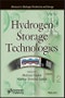 Hydrogen Storage Technologies. Edition No. 1. Advances in Hydrogen Production and Storage (AHPS) - Product Thumbnail Image