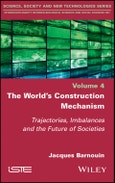 The World's Construction Mechanism. Trajectories, Imbalances, and the Future of Societies. Edition No. 1- Product Image