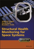 Structural Health Monitoring for Space Systems. Edition No. 1. Aerospace Series- Product Image