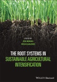 The Root Systems in Sustainable Agricultural Intensification. Edition No. 1- Product Image
