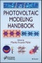 Photovoltaic Modeling Handbook. Edition No. 1 - Product Image