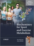 Biochemistry for Sport and Exercise Metabolism. Edition No. 1- Product Image