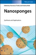 Nanosponges. Synthesis and Applications. Edition No. 1- Product Image