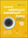 Larone's Medically Important Fungi. A Guide to Identification. Edition No. 6. ASM Books- Product Image