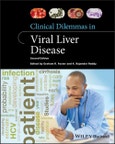 Clinical Dilemmas in Viral Liver Disease. Edition No. 2. Clinical Dilemmas (UK)- Product Image