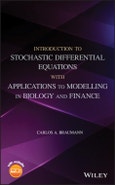 Introduction to Stochastic Differential Equations with Applications to Modelling in Biology and Finance. Edition No. 1- Product Image