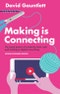 Making is Connecting. The social power of creativity, from craft and knitting to digital everything. Edition No. 2 - Product Thumbnail Image