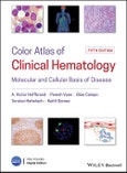 Color Atlas of Clinical Hematology. Molecular and Cellular Basis of Disease. Edition No. 5- Product Image