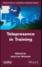 Telepresence in Training. Edition No. 1 - Product Thumbnail Image